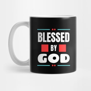 Blessed By God | Christian Typography Mug